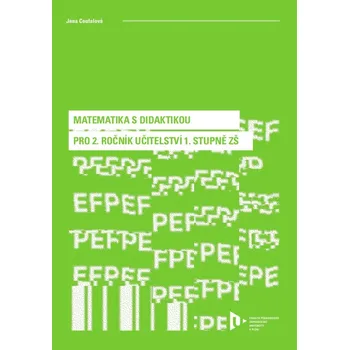 Kniha Matematika s didaktikou pro 2. ročník učitelství 1. stupně ZŠ Ekniha