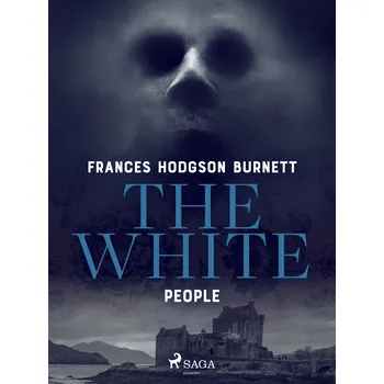 Kniha The White People Ekniha