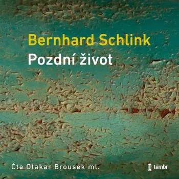 Pozdní život Audiokniha