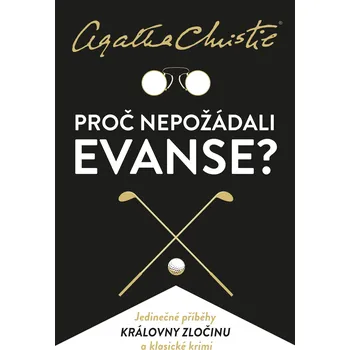 Proč nepožádali Evanse? Ekniha
