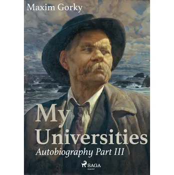 Kniha My Universities, Autobiography Part III Ekniha
