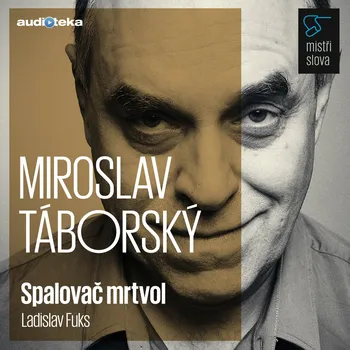 Mistři slova - Spalovač mrtvol Audiokniha