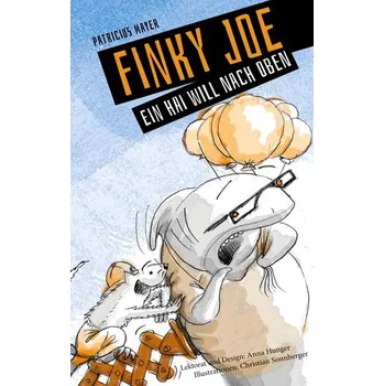 Finky Joe - Ein Hai will nach oben - Mayer, Patricius [DE] (2022, Brožovaná, Books on Demand)