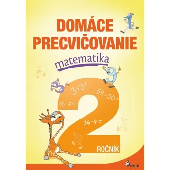 Domáce precvičovanie matematika 2.ročník Kniha