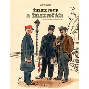Kniha Železnice a železničáři - Ing. Josef Schrötter (2022) [E-kniha]