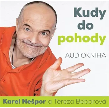 Kudy do pohody Audiokniha
