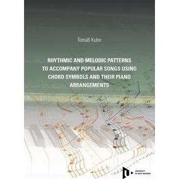 Kniha Rhythmic and melodic patterns to accompany popular songs using chord symbols and their piano arrange Ekniha