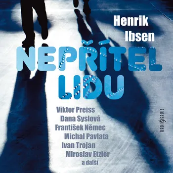 Henrik Ibsen: Nepřítel lidu Audiokniha