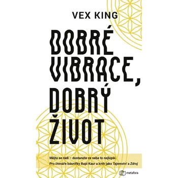 Dobré vibrace, dobrý život Ekniha