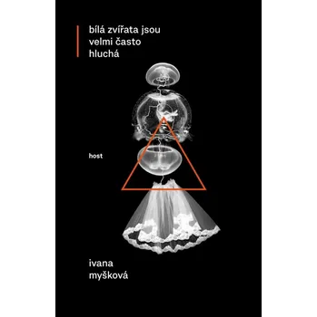 Kniha Bílá zvířata jsou velmi často hluchá Ekniha