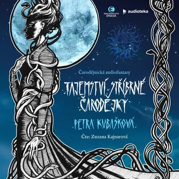 Tajemství stříbrné čarodějky Audiokniha