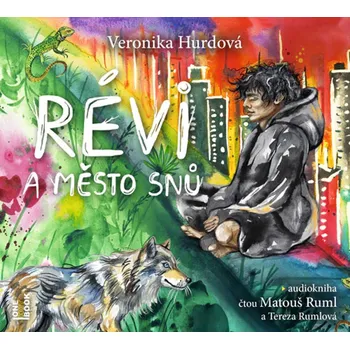 Hurdová Veronika: Révi a Město snů