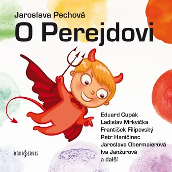 Jaroslava Pechová: O Perejdovi Audiokniha