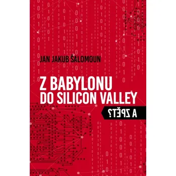 Kniha Z Babylonu do Silicon Valley a zpět? Ekniha