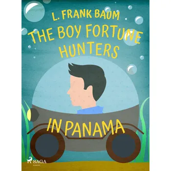 Kniha The Boy Fortune Hunters in Panama Ekniha