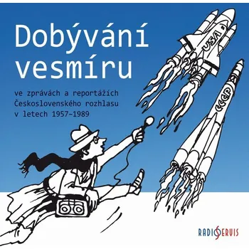 Dobývání vesmíru Audiokniha