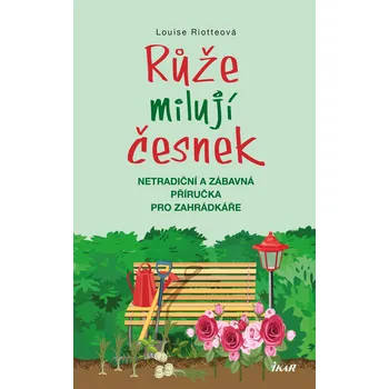 Kniha Růže milují česnek Ekniha