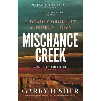 Mischance Creek - Disher Garry