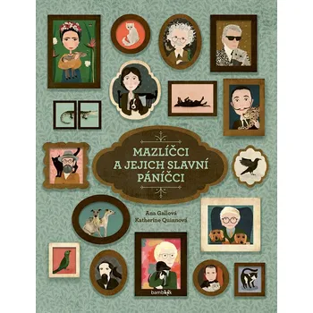 Mazlíčci a jejich slavní páníčci Ekniha