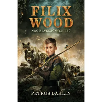 Filix Wood: Noc krvelačných psů Ekniha