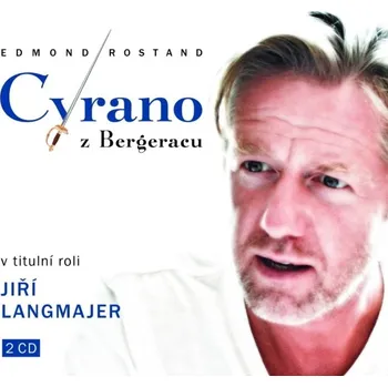 Edmond Rostand: Cyrano z Bergeracu (2015) Audiokniha
