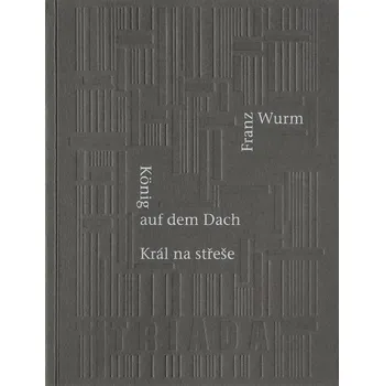 Král na střeše / König auf dem Dach Ekniha