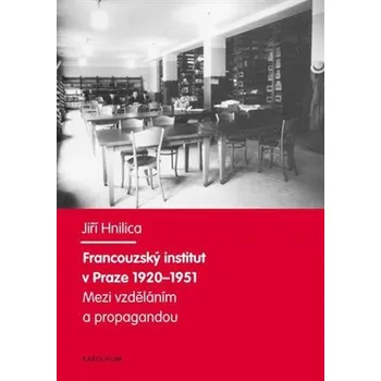 Kniha Francouzský institut v Praze 1920-1951 Ekniha