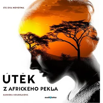Útěk z afrického pekla Audiokniha