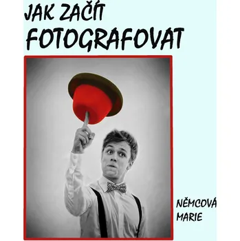 Kniha Jak začít fotografovat Ekniha