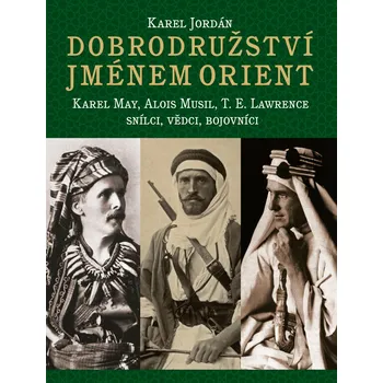 Dobrodružství jménem Orient Ekniha