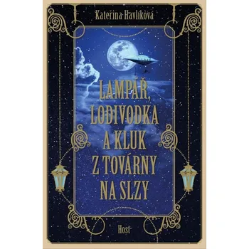 Lampář, lodivodka a kluk z továrny na slzy Kniha