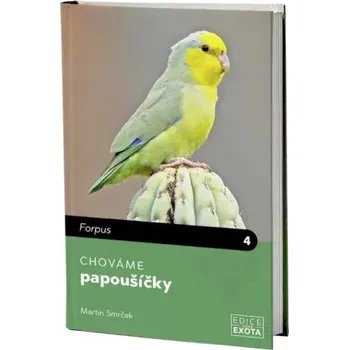 Chovatelství Chováme papoušíčky Kniha