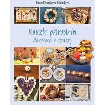 Kouzlo přírodnin Ekniha