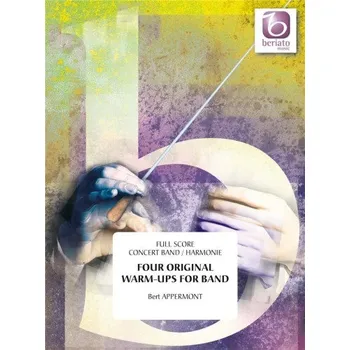 Bert Appermont: Four Original Warm-Ups For Band (noty pro koncertní orchestr, party, partitura)