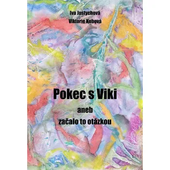 Pokec s Viki aneb začalo to otázkou Ekniha