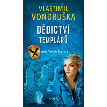 Dědictví templářů Ekniha - Vlastimil Vondruška (2022) [E-kniha]