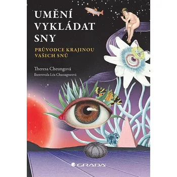 Populárně naučná literatura pro dospělé Umění vykládat sny: Průvodce krajinou vašich snů Kniha
