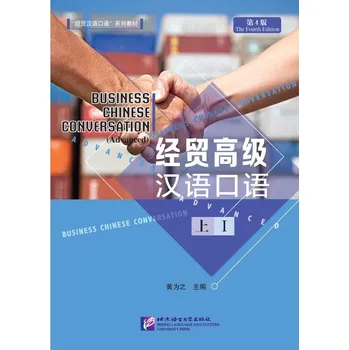 Cizí jazyk BLCUP Business Chinese Conversation - Advanced vol. 1 Kniha