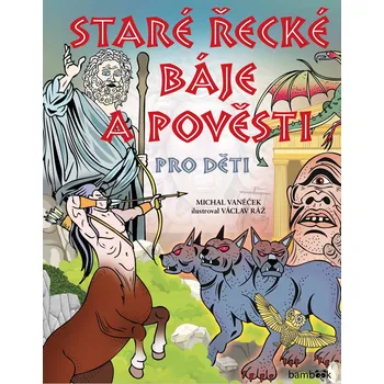 Staré řecké báje a pověsti pro děti Ekniha