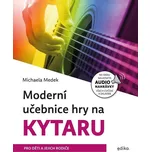 Moderní učebnice hry na kytaru Kniha