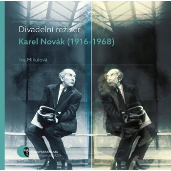 Divadelní režisér Karel Novák (1916–1968) Ekniha