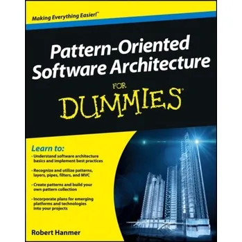 Technika Pattern-Oriented Software Architecture For Dummies - Hanmer, Robert S. (Lucent Technologies)