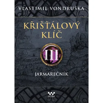 Křišťálový klíč III – Jarmarečník Ekniha