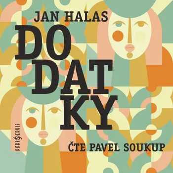 Jan Halas: Dodatky Audiokniha