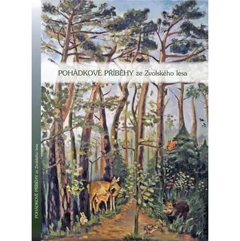 Kniha Pohádkové příběhy ze Zvolského lesa Ekniha