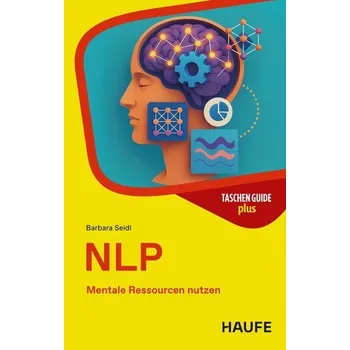 Osobní rozvoj NLP - Seidl, Barbara [DE] (2026, Brožovaná, Haufe Lexware GmbH)