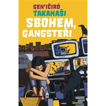 Kniha Sbohem, Gangsteři Ekniha