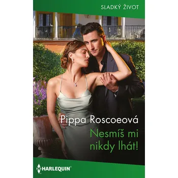 Nesmíš mi nikdy lhát! Ekniha