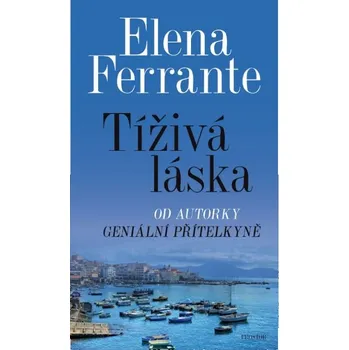 Kniha Tíživá láska Ekniha