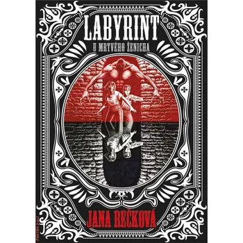 Beletrie pro dospělé Labyrint u Mrtvého ženicha Ekniha
